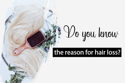 Do you know the reason for hair loss?