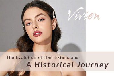 The Evolution of Hair Extensions: A Historical Journey