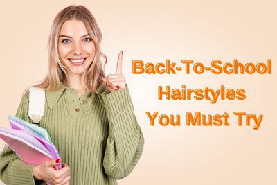 Back-To-School Hairstyles You Must Try