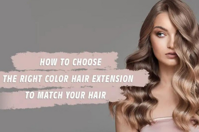 How to choose the right hair extensions for yourself according to the color?