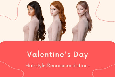 Vivien Valentine's Day Hairstyle Recommendations