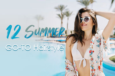 10 Summer GO-TO Hairstyle