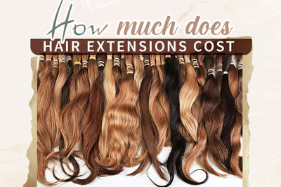 How much does Hair Extensions Cost?