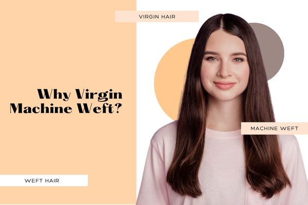 Why Virgin Machine Weft?